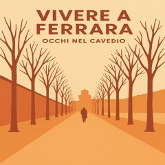 Vivere a Ferrara