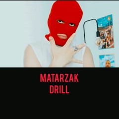 Matarzak-Drill