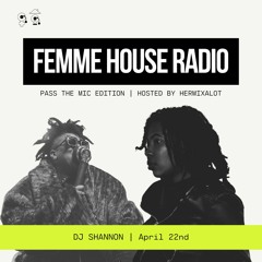 LP Giobbi presents Femme House Radio: Episode 149 - DJ SHANNON