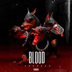 Pokraaa - BL$OD ( Prod. Glide Beats )