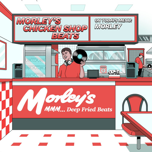 Morley’s Chicken Shop Beats