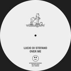 Lucio Di Stefano - Over Me