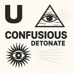 Confusious - Detonate
