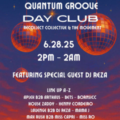 Quantum Groove Day Club Live Set (6.28.25)