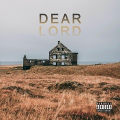 Dear Lord