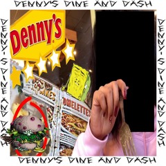 Denny's Dine And Dash (Fuck that waiter)