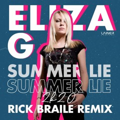 Eliza G - Summer Lie 2k20 (Rick Braile Remix)