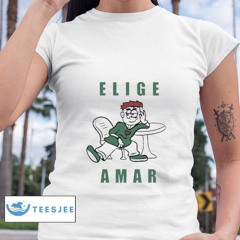 Elige Amar Kevin Kaarl X Choose Love Shirt