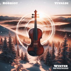 Vivaldi - Winter (Robbiot Remix)