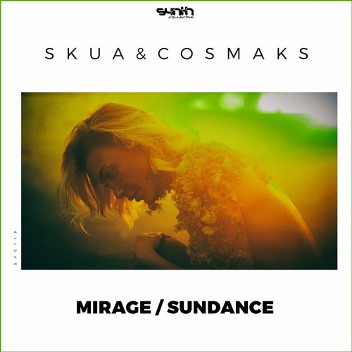 Skua & Cosmaks - Mirage [Synth Collective]