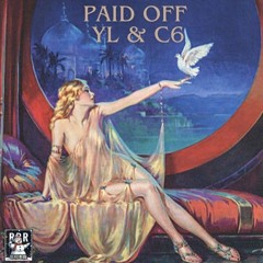 Paid off demo ft. YL & C6