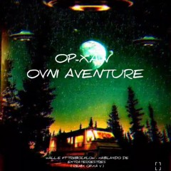 HABLANDO DE EXTRATERRESTRES - WALL-E x TREBOLFLOW - OP-XA V - REMIX  OFICIAL