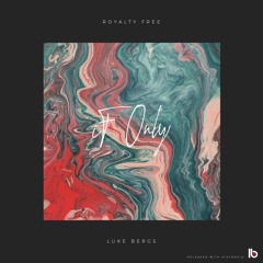Luke Bergs - If Only (feat. Iva Rii)