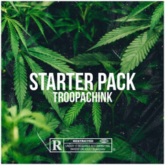 Starter Pack  Troopachink ft Gman & KB