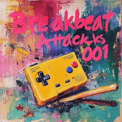 Breakbeat Attackks 001
