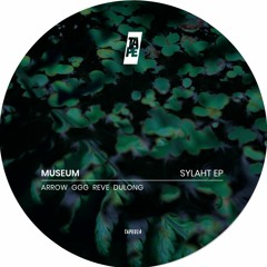 Museum - Sylaht EP (TAPE014)