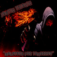 Molotovs For Tomorrow