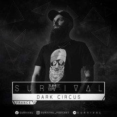 SURVIVAL Podcast #121 by Dark Circus