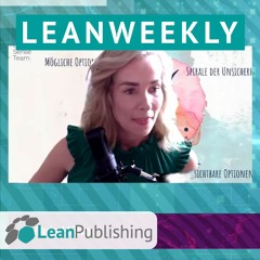 LeanWeekly - Ausgabe #11 - mit Maria Kühn