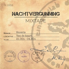 NACHTVERGUNNING Mixtape (Mixed By Snoerie)