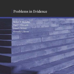 VIEW EBOOK 📦 Problems in Evidence (Coursebook) by  Robert Mosteller,Paul Giannelli,L