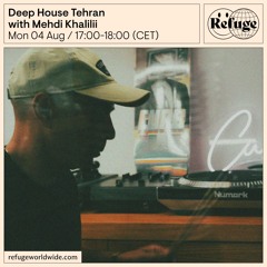 Deep House Tehran - Mehdi Khalilii - 04 Aug 2025