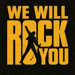 We Will Rock You