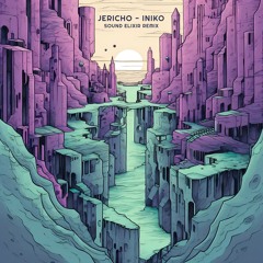 Jericho - Iniko (Sound Elixir Remix)