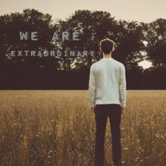 We are extraordinary