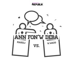 Ann fon'w deba - Makeli FT Waddy Wadd