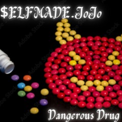 Dangerous Drug (Deluxe)