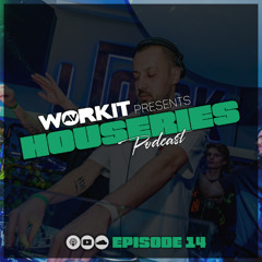 HOUSERIES - Episode 14 / 2025