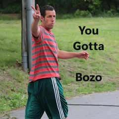 You Gotta