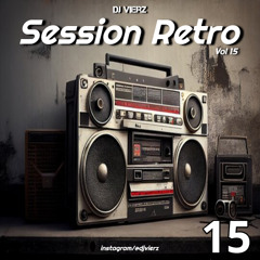 DJ VIERZ - Session Retro Vol 15 (Anglo Pop,Rap,Hip Hop 2000s)