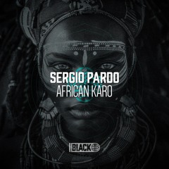 Sergio Pardo - African Karo (Original Mix) [Airborne Black] - AIRBORNEB102