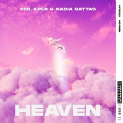 Feb, KPLR & Nadia Gattas - Heaven
