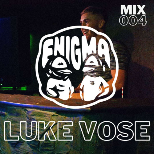 Enigma 004: Luke Vose