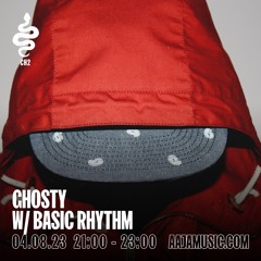 Ghosty w/ Basic Rhythm - Aaja Channel 2 - 04 08 23