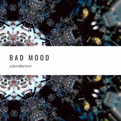 Bad Mood