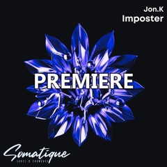 Jon.K - Imposter (Original Mix)