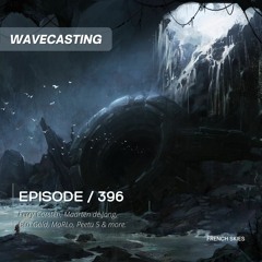 WaveCasting 396