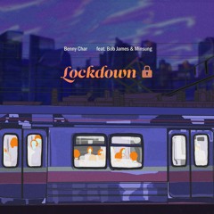 Lockdown (feat. Bob James & Minsung)
