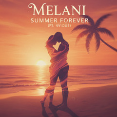 Summer Forever (Ft. NVious)