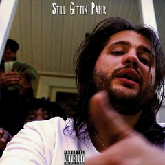 MIC L ~ STILL GETTIN' PAPER (PROD. MIC L)