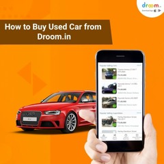 How to Buy Used Car from Droom.in