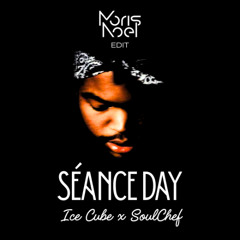 Ice Cube x SoulChef - Séance Day (Moris Noel Edit)