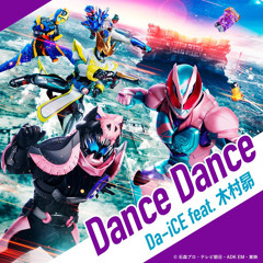 Dance Dance / Kamen rider Revice : Battle Familia