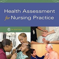 VIEW PDF 📘 Health Assessment for Nursing Practice - E-Book by  Susan Fickertt Wilson