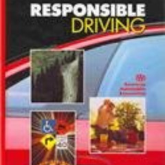 [Free] EBOOK 📝 Responsible Driving by  A A Amer &  Francis C Kenel [EPUB KINDLE PDF