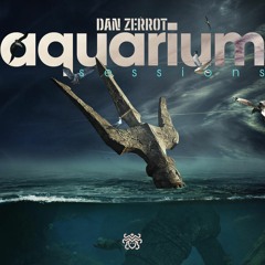 Dan Zerrot @ Aquarium Live Sessions